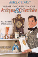 Antique_Trader_answers_to_questions_about_antiques___collectibles