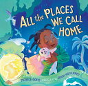 All_the_places_we_call_home