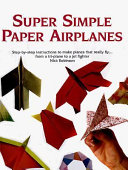 Super simple paper airplanes