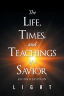 The_life__times____teachings_of_a_savior