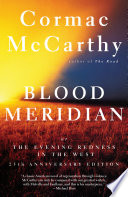 Blood meridian, or, The evening redness in the West