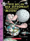 There_was_an_old_astronaut_who_swallowed_the_moon_