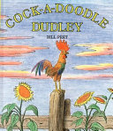 Cock-a-doodle Dudley
