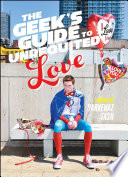 The_geek_s_guide_to_unrequited_love