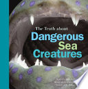 The_truth_about_dangerous_sea_creatures