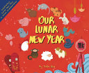Our_Lunar_New_Year