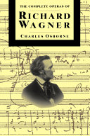 The_complete_operas_of_Richard_Wagner