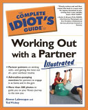 The_complete_idiot_s_guide_to_working_out_with_a_partner_illustrated
