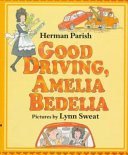 Good_driving__Amelia_Bedelia