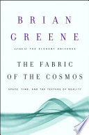 The fabric of the cosmos