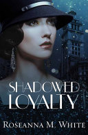 Shadowed_loyalty