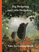Big_Hedgehog_and_Little_Hedgehog_take_an_evening_stroll