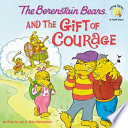 The_Berenstain_Bears_and_the_gift_of_courage
