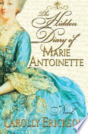 The_hidden_diary_of_Marie_Antoinette