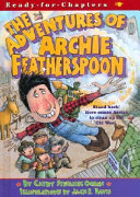 The_adventures_of_Archie_Featherspoon