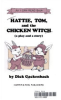 Hattie__Tom__and_the_chicken_witch