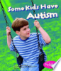 Some_kids_have_autism