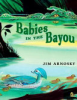 Babies_in_the_bayou