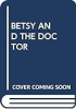 Betsy_and_the_doctor