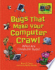 Bugs_that_make_your_computer_crawl