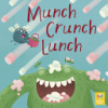 Munch__crunch__lunch