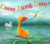 Come_along__Daisy_