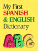 My_first_Spanish___English_dictionary
