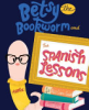Betsy_the_Bookworm_and_the_Spanish_Lessons