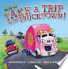 Take_a_trip_with_Trucktown_