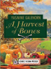 A_harvest_of_bones