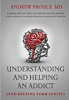 Understanding_and_helping_an_addict__and_keeping_your_sanity_