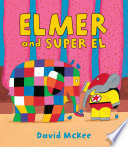 Elmer_and_Super_El