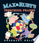 Max_and_Ruby_s_preschool_pranks