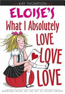 Kay_Thompson_s_Eloise_s_what_I_absolutely_love_love_love