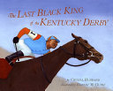 The_last_Black_king_of_the_Kentucky_Derby