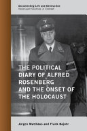 The_political_diary_of_Alfred_Rosenberg_and_the_onset_of_the_Holocaust