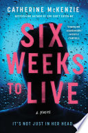 Six_weeks_to_live