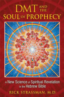 DMT_and_the_soul_of_prophecy