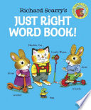 Richard_Scarry_s_just_right_word_book