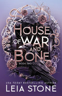 House_of_war_and_bone